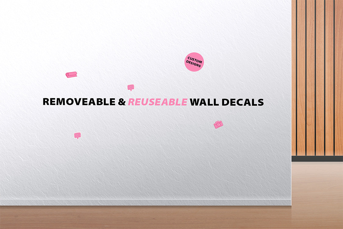 Custom Wall Decal | Reusable Vinyl Stickers